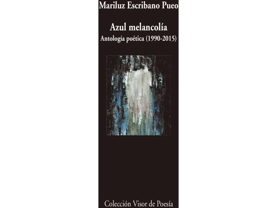 Libro Azul Melancolía de Mariluz Escribano Pueo (Español)