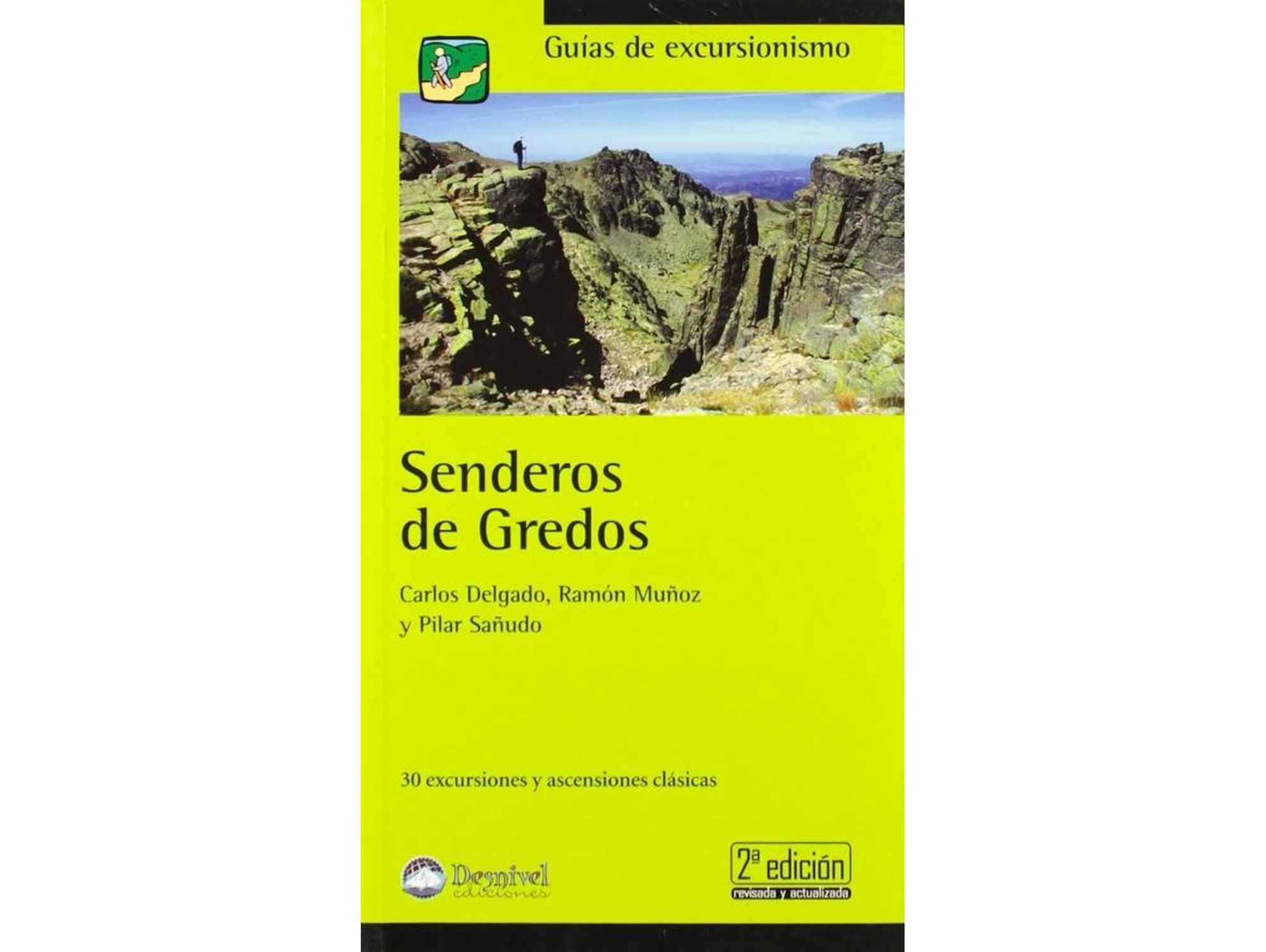 Libro Senderos De Gredos:30 Excursiones Y Ascensiones Clasicas de Ramon Carlos Delgado (Español)