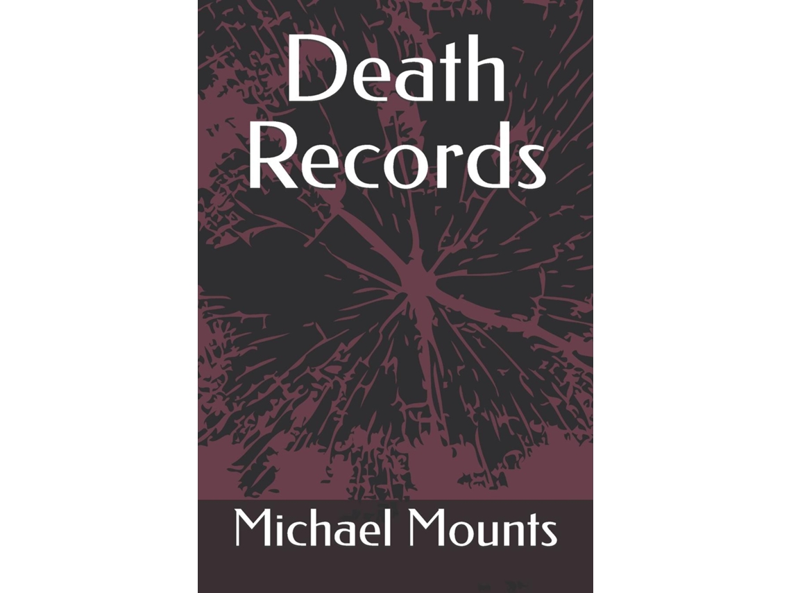 Libro Death Records de Michael Mounts (Inglés)