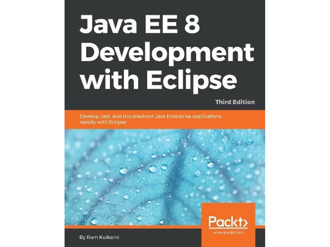 Libro Java Ee 8 Development With Eclipse De Ram Kulkarni (inglés)