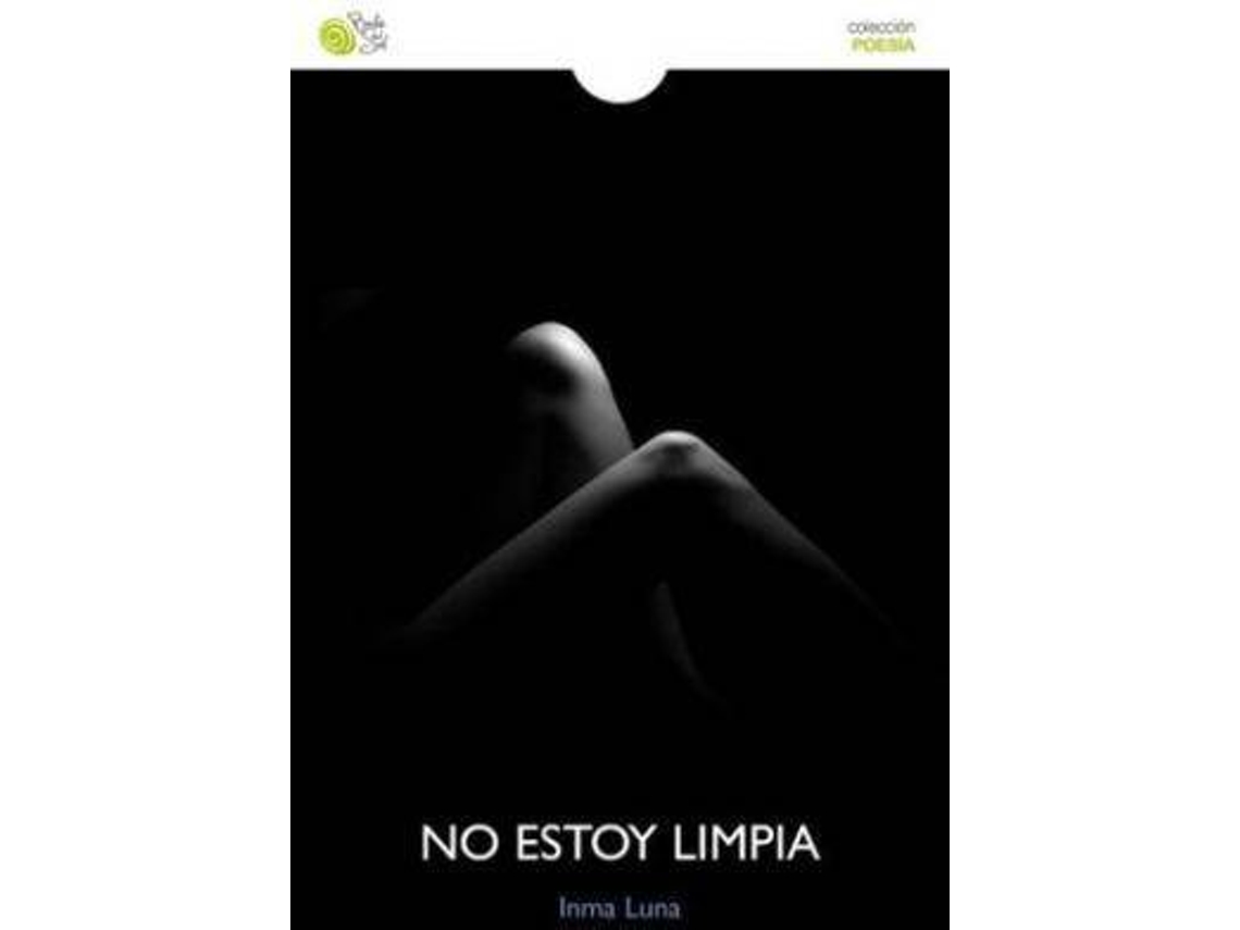 Libro No Estoy Limpia / 2 Ed. de Luna, Inma (Español)