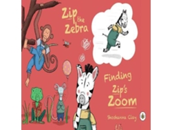 Libro Zip the Zebra Finding Zips Zoom de Shoshanna Clay (Inglés)