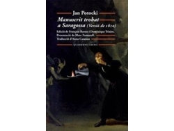 Libro Manuscrit Trobat A Saragossa de Jan - Hrabia Potocki (Catalán)