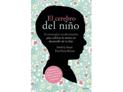 Libro El Cerebro Del Niño de Daniel J Siegel (Español)