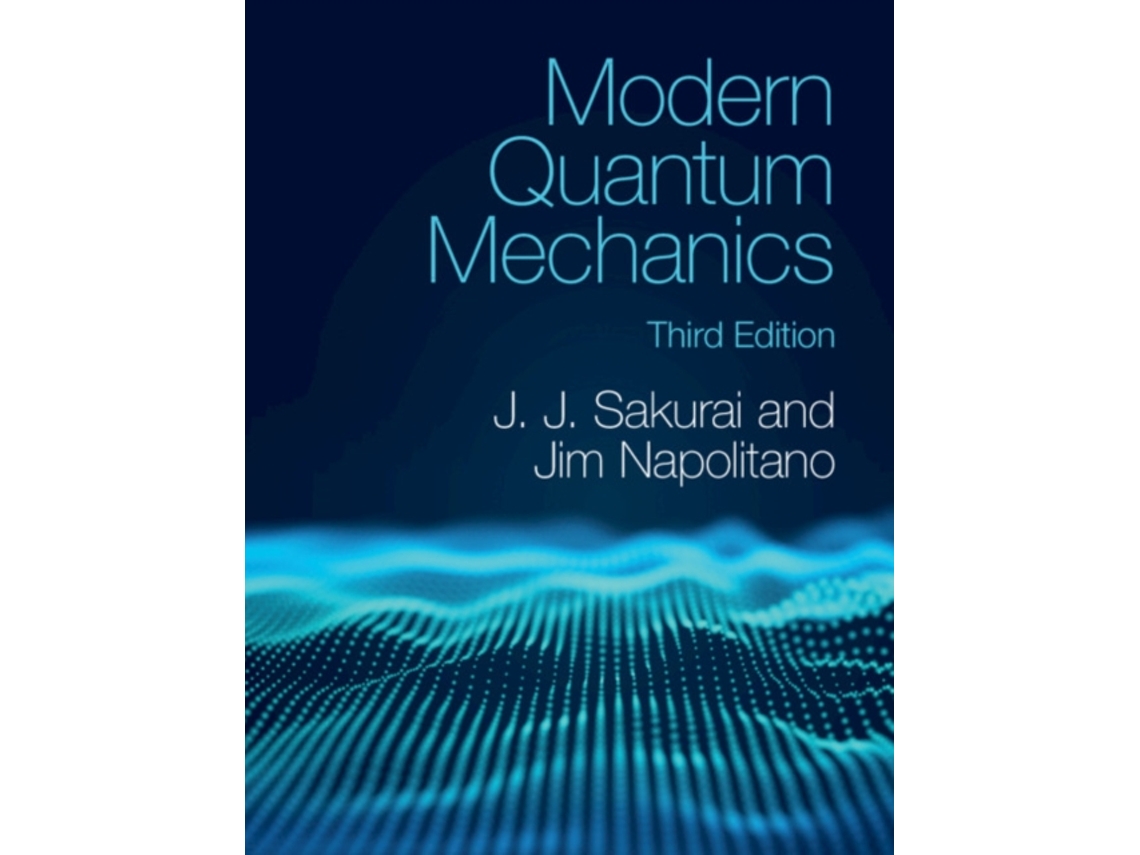 Libro Modern Quantum Mechanics de J J Sakurai e Jim Napolitano (Inglés - Tapa Dura)