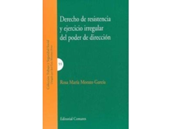 Libro Derecho De Resistencia Y Ejercicio Irregular Del Poder De Dirección de Rosa María Morato García (Español)