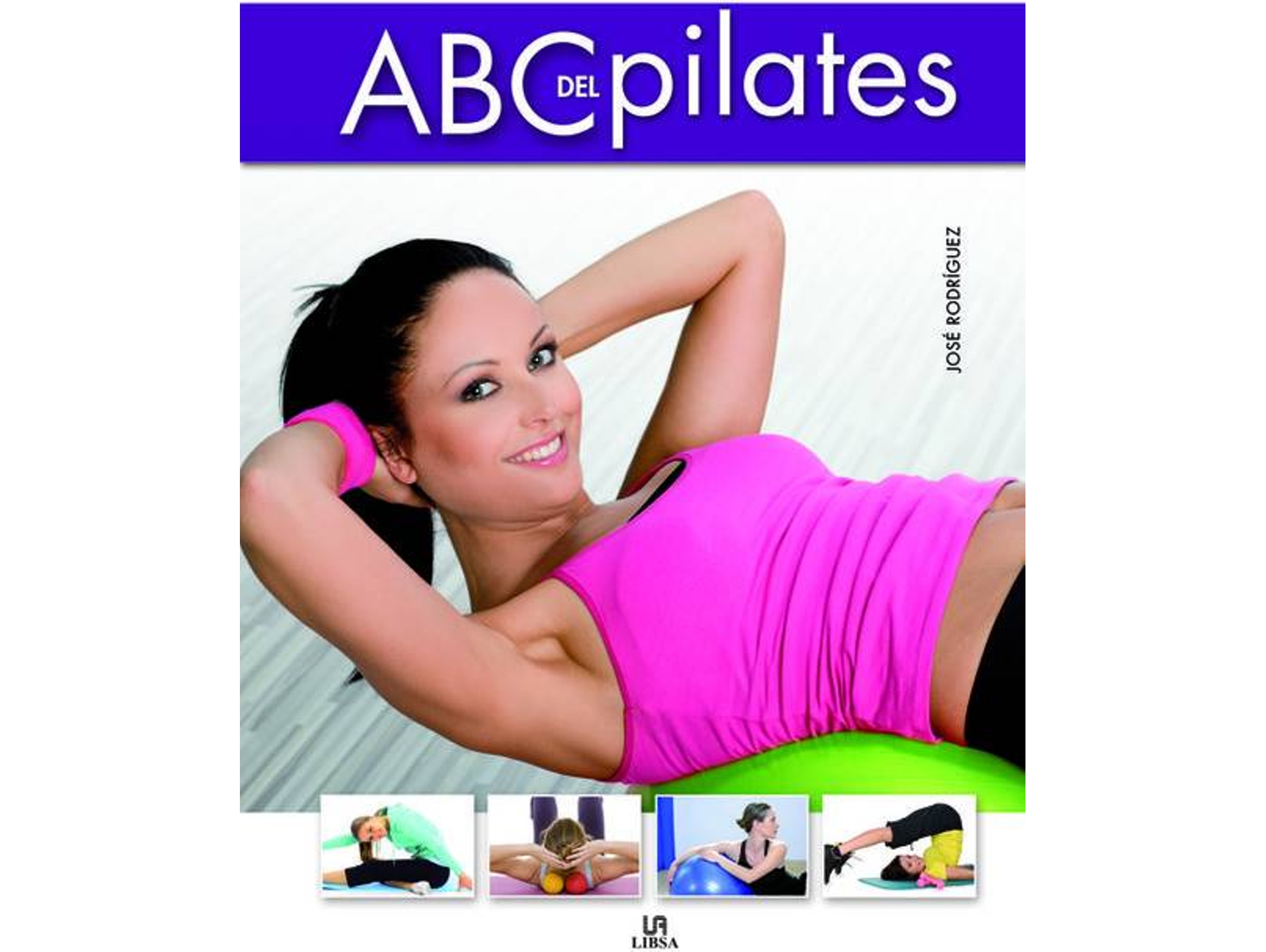 Libro Abc Del Pilates de Jose Rodriguez (Español)