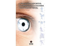 Libro Iniciacion Deportiva Personas Con Ceguera O Deficiencia Visual de Gutierrez Alfon (Español)