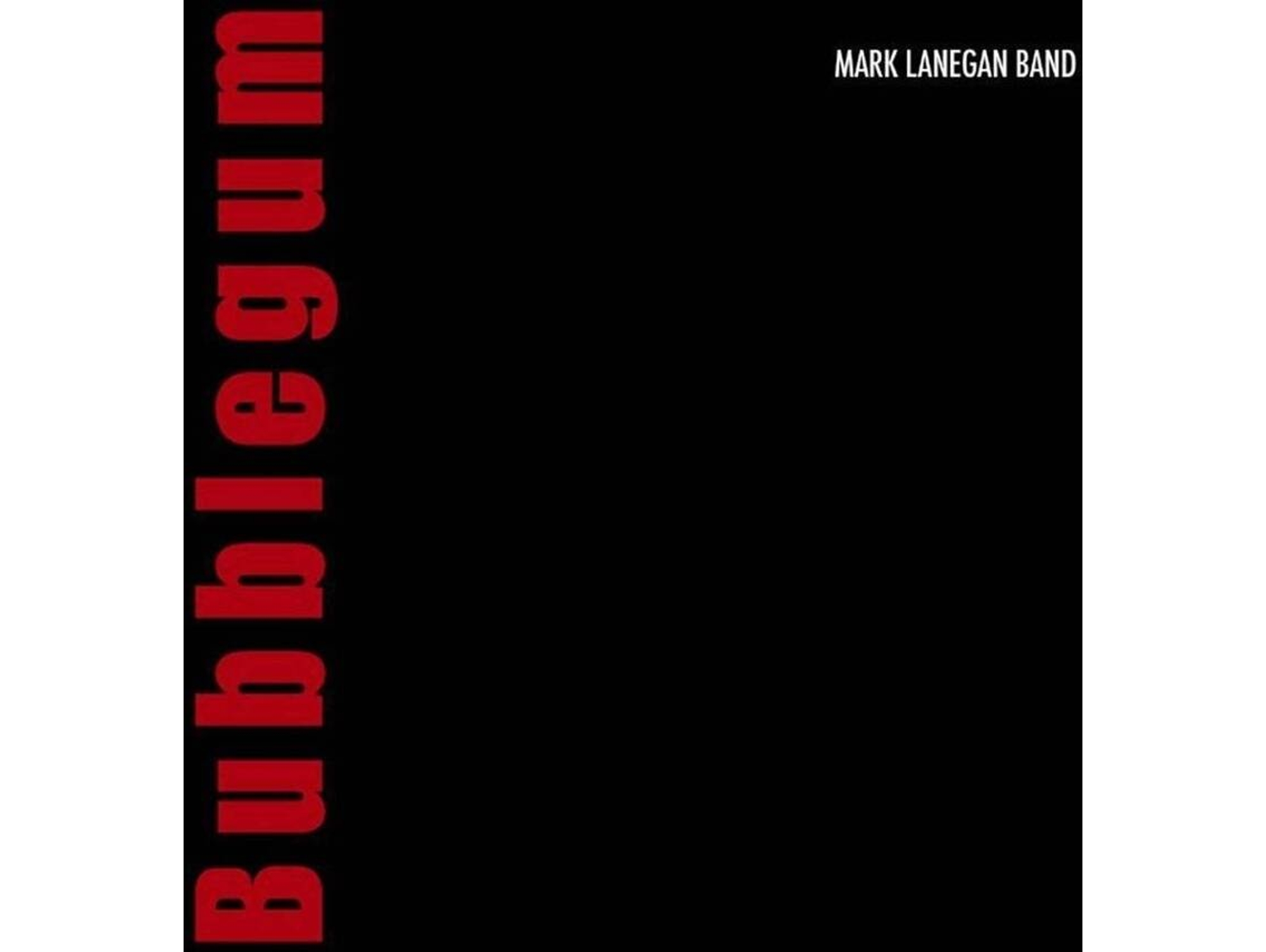 LP MARK LANEGAN: BUBBLEGUM