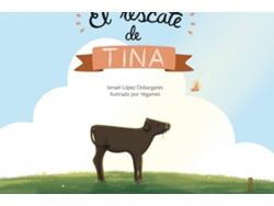 Libro El Rescate De Tina de Ismael López Dobarganes (Español)