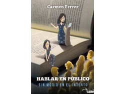 Libro Hablar En Público Sin Morir En El Intento de Carmen Ferrer (Español)