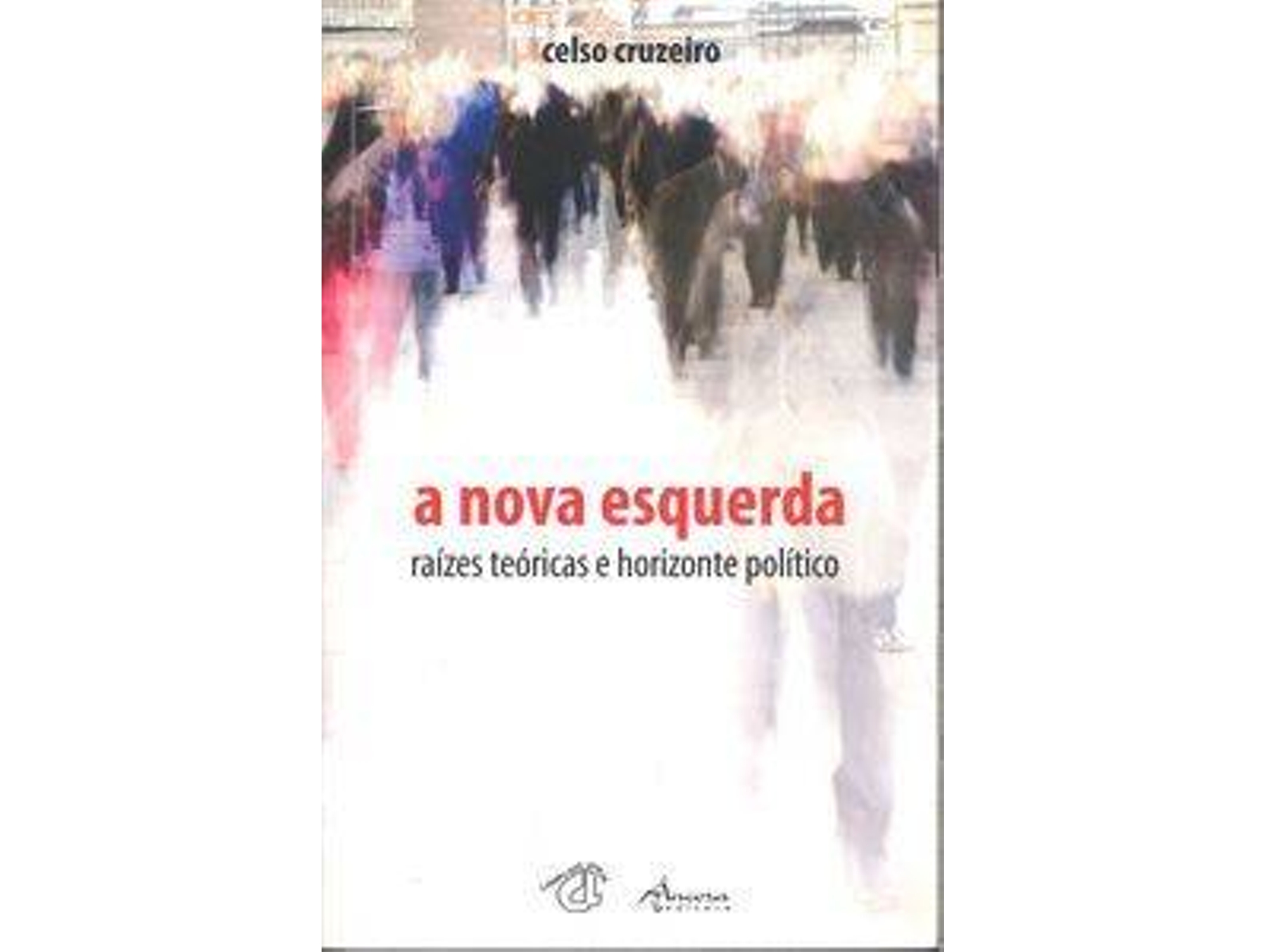 Libro A Nova Esquerda Raízes Teóricas de Celso Cruzeiro (Portugués)