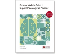Libro Promoció De La Salut I Suport Psicològic Al Pacient. Formació Profesional 2019 de Vários Autores (Catalán)