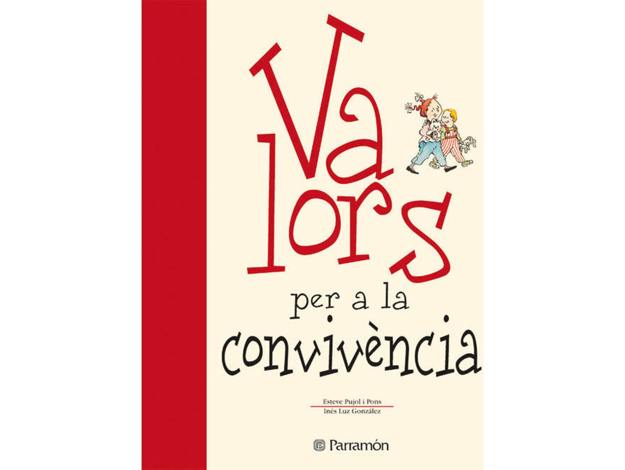 Libro Valors Per A La Convivencia de Esteve Pujol I Pons (Catalán)