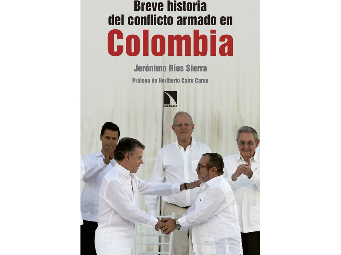 Libro Breve Historia Del Conflicto Armado En Colombia de Jerónimo Ríos Sierra (Español)