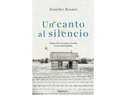 Libro Un Canto Al Silencio de Jennifer Rosner (Español)