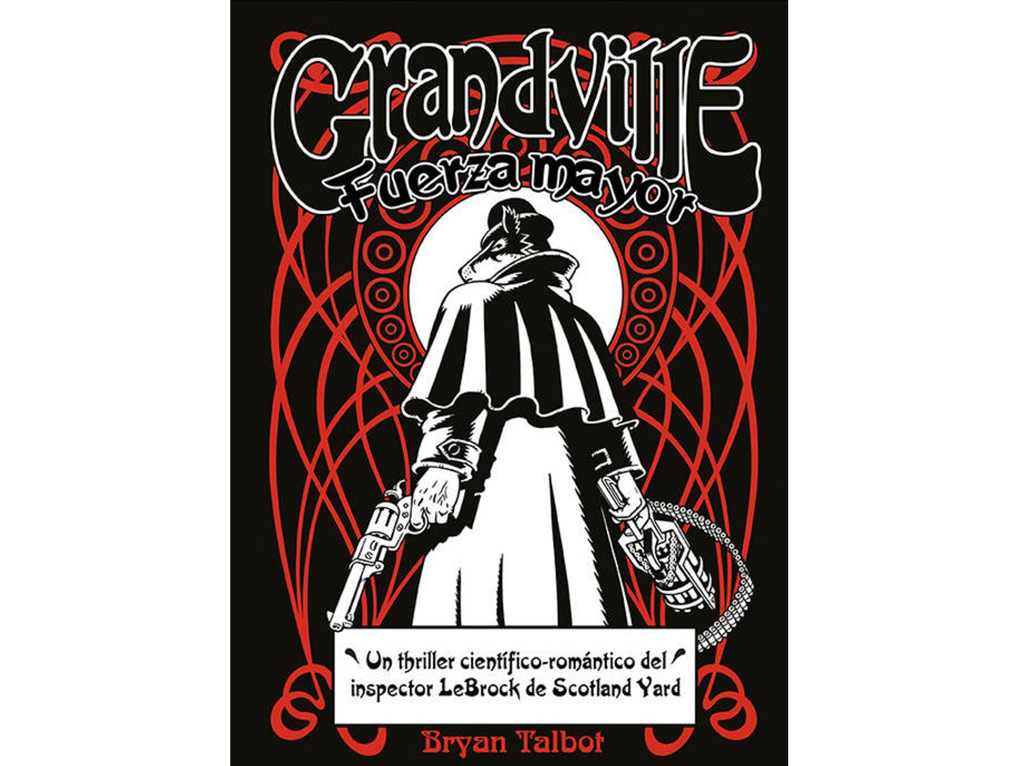 Libro Grandville Fuerza Mayor de Bryan Talbot (Español)
