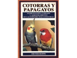 Libro Cotorras Y Papagayos de Dieter Hoppe (Español)