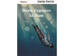 Libro Quan S'Apague La Llum de Joanjo Garcia Navarro (Catalán)