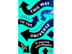 Libro This Way To The Universe de Michael Dine  (Inglés)