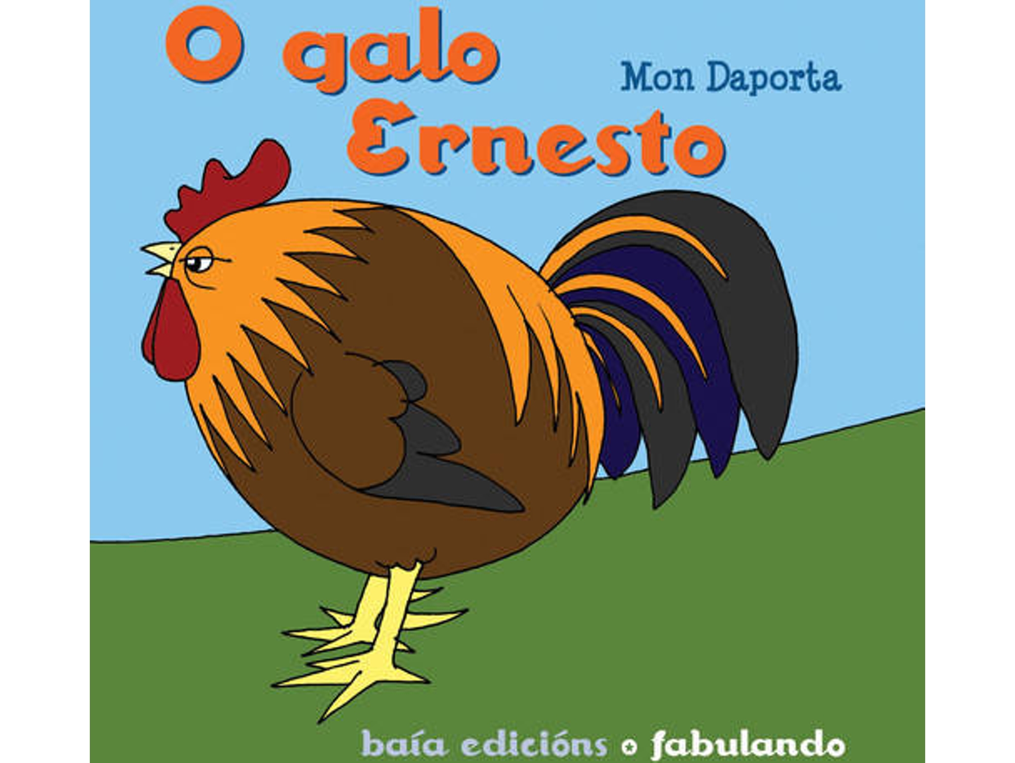 Libro O Galo Ernesto de Mon Daporta (Galego)