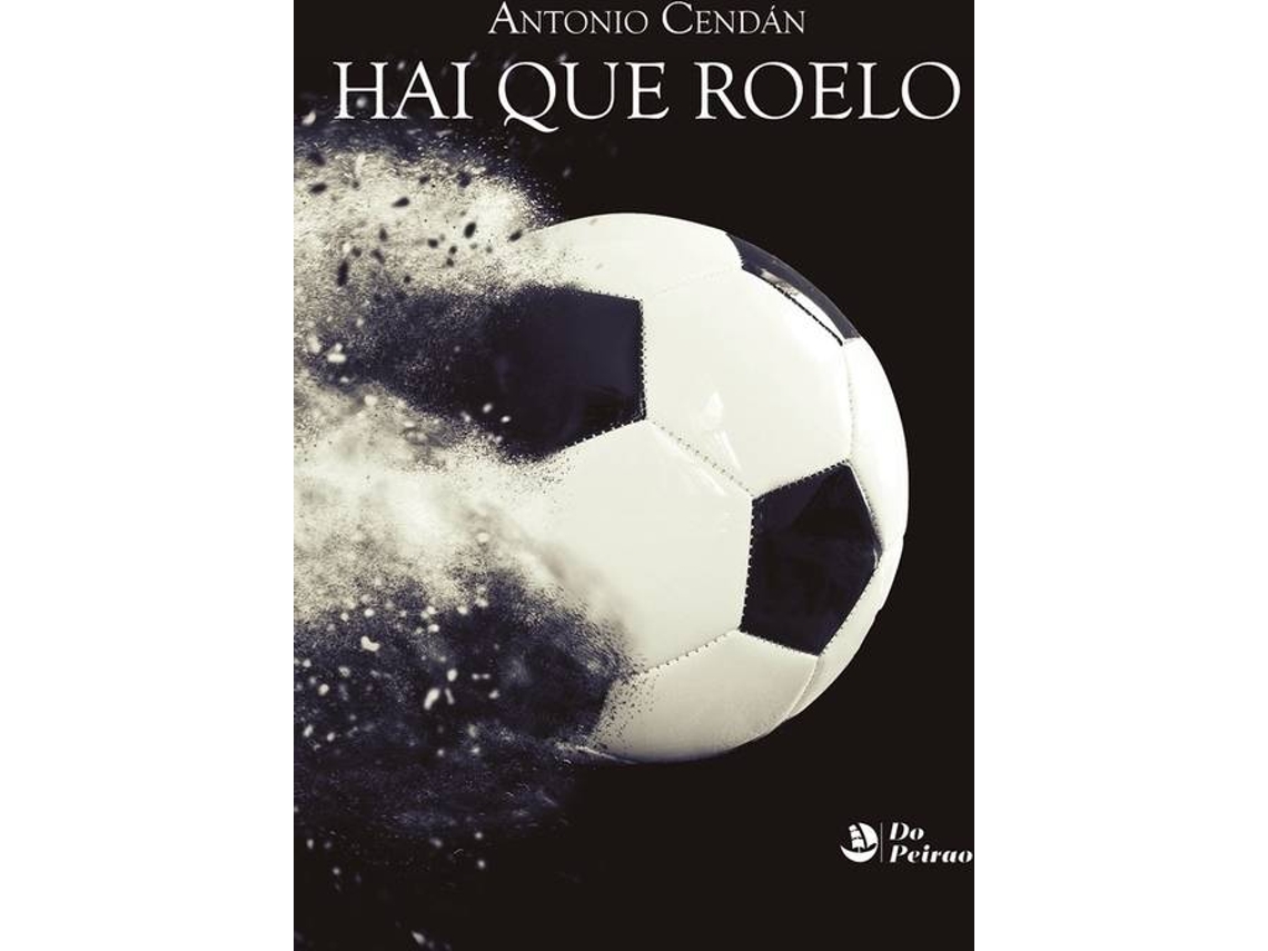 Libro Hai Que Roelo de Antonio Cendan