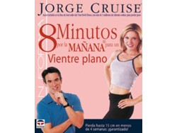 Libro 8 Minutos Por La Mañana Para Un Vientre Plano de Jorge Cruise (Español)
