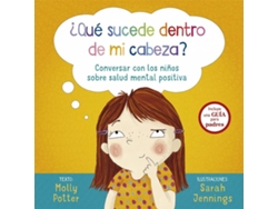 Libro ¿Qué Sucede Dentro De Mi Cabeza? de Molly Potter (Español)
