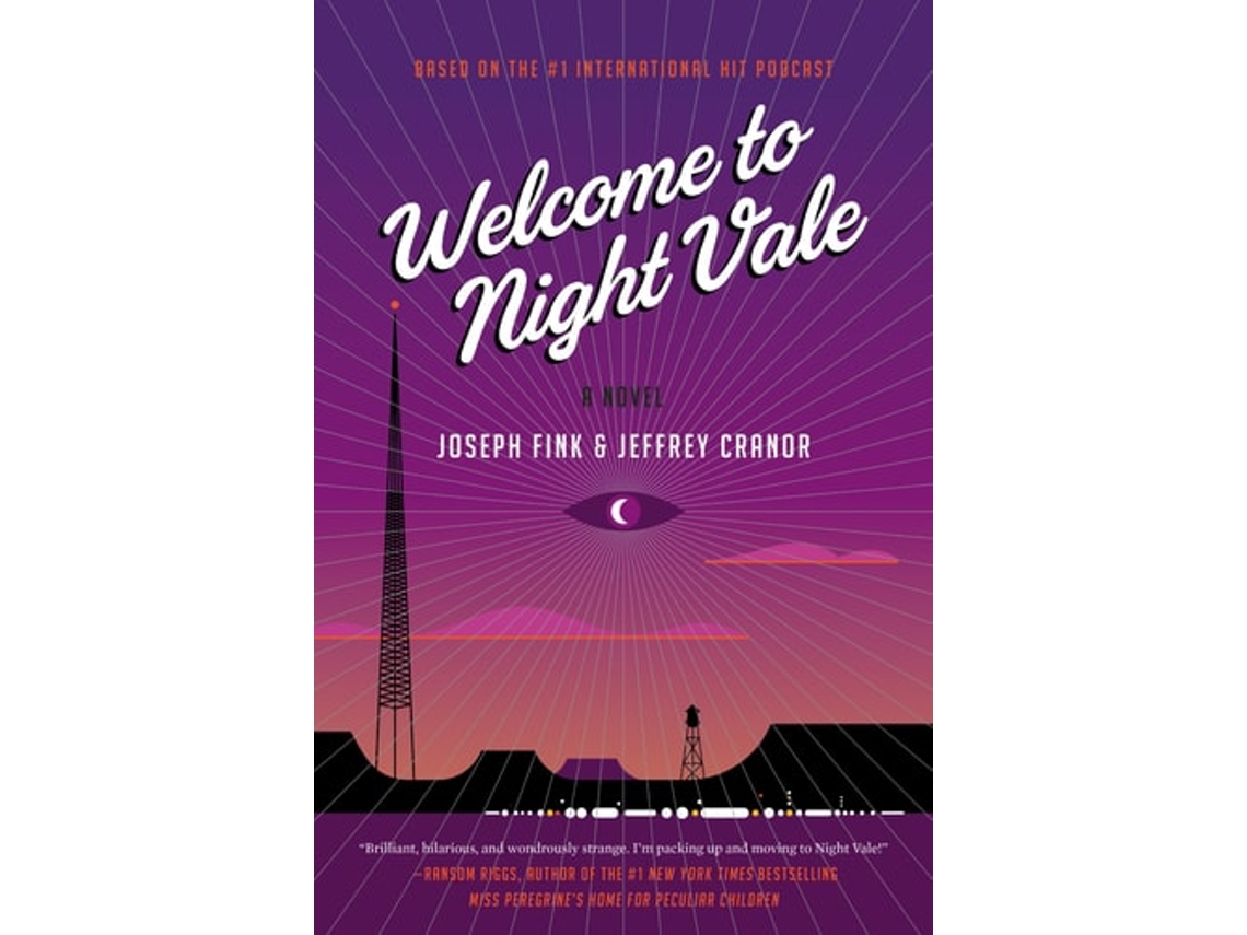Libro Welcome To Night Vale de Jeffrey Cranor