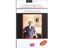 Libro Garcia Lorca En Los Dramas Del Pueblo de Ramos Espejo, Antonio