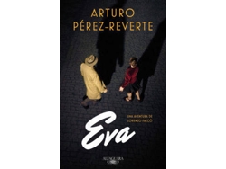 Libro Eva de Arturo Pérez-Reverte (Año de edición - 2018)
