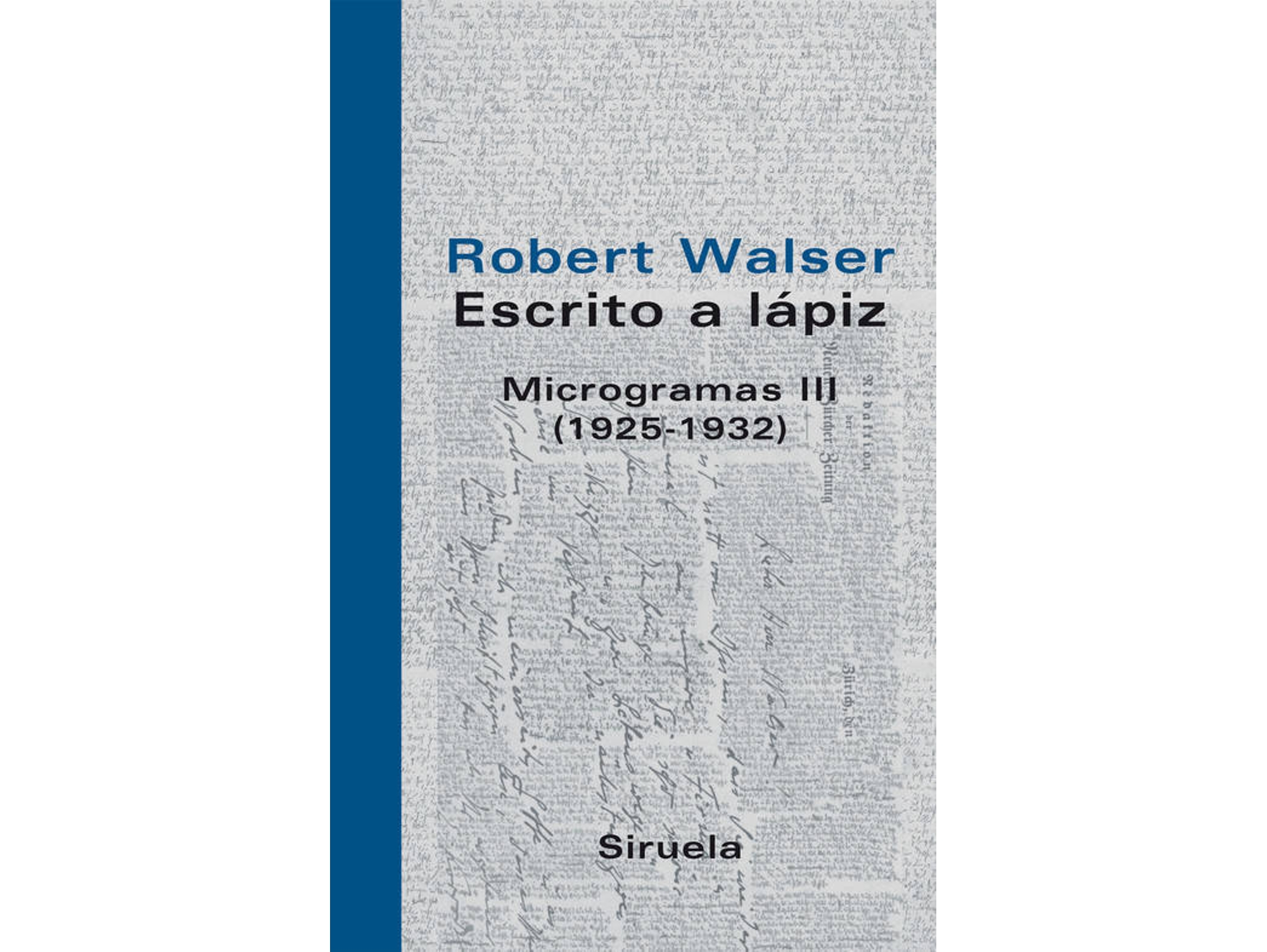 Libro Escrito A Lápiz. Microgramas Iii de Robert Walser (Español)