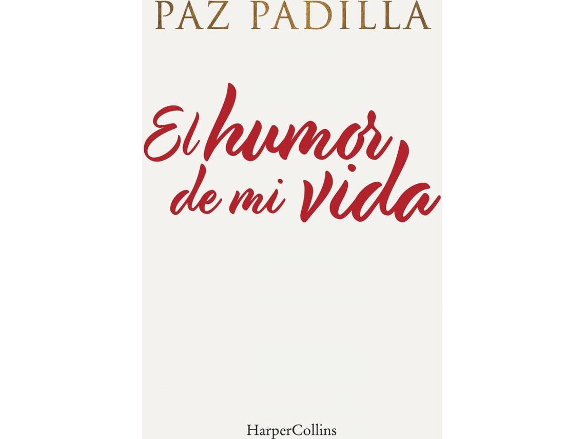 Libro El Humor De Mi Vida de Paz Padilla (Español)