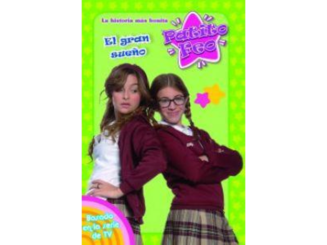 Libro El gran sueño Patito Feo 3 de Televisa (Español)