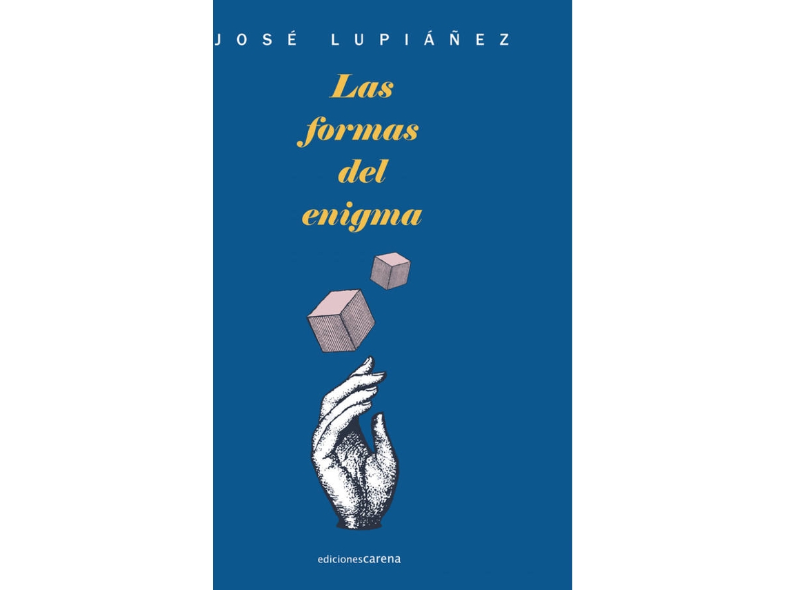 Libro Las Formas Del Enigma de Lupiáñez Barrionuevo José (Español)