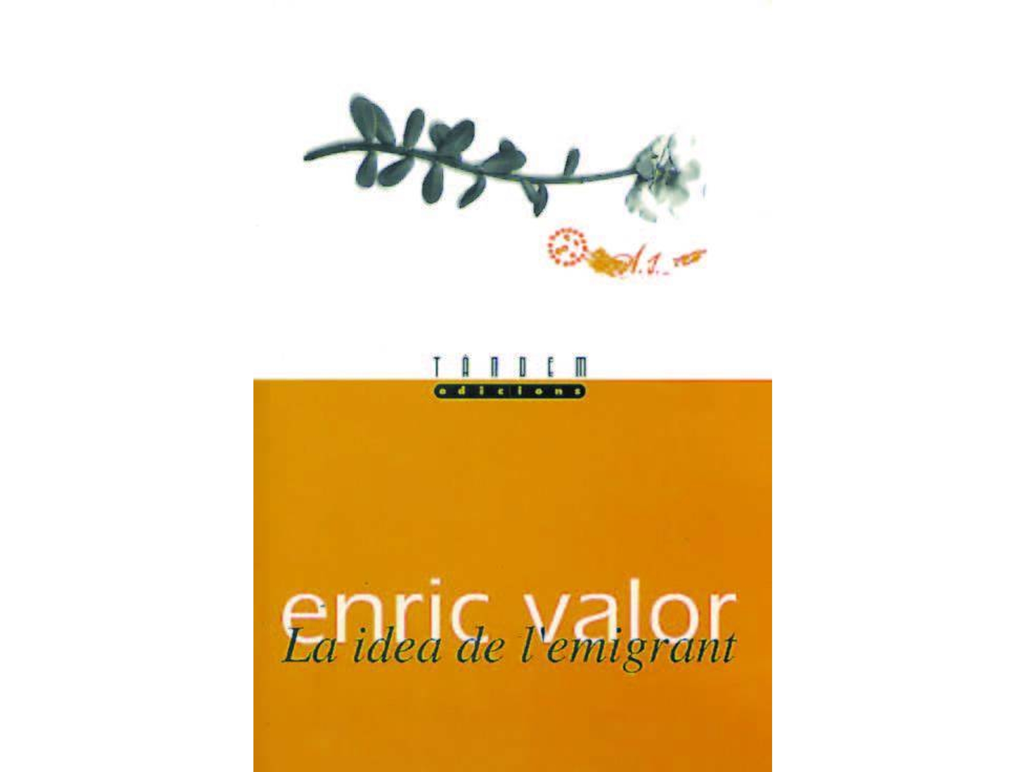 Libro Idea De L'Emigrant, La (Val) - Enric Valor de Enric Valor (Catalán)