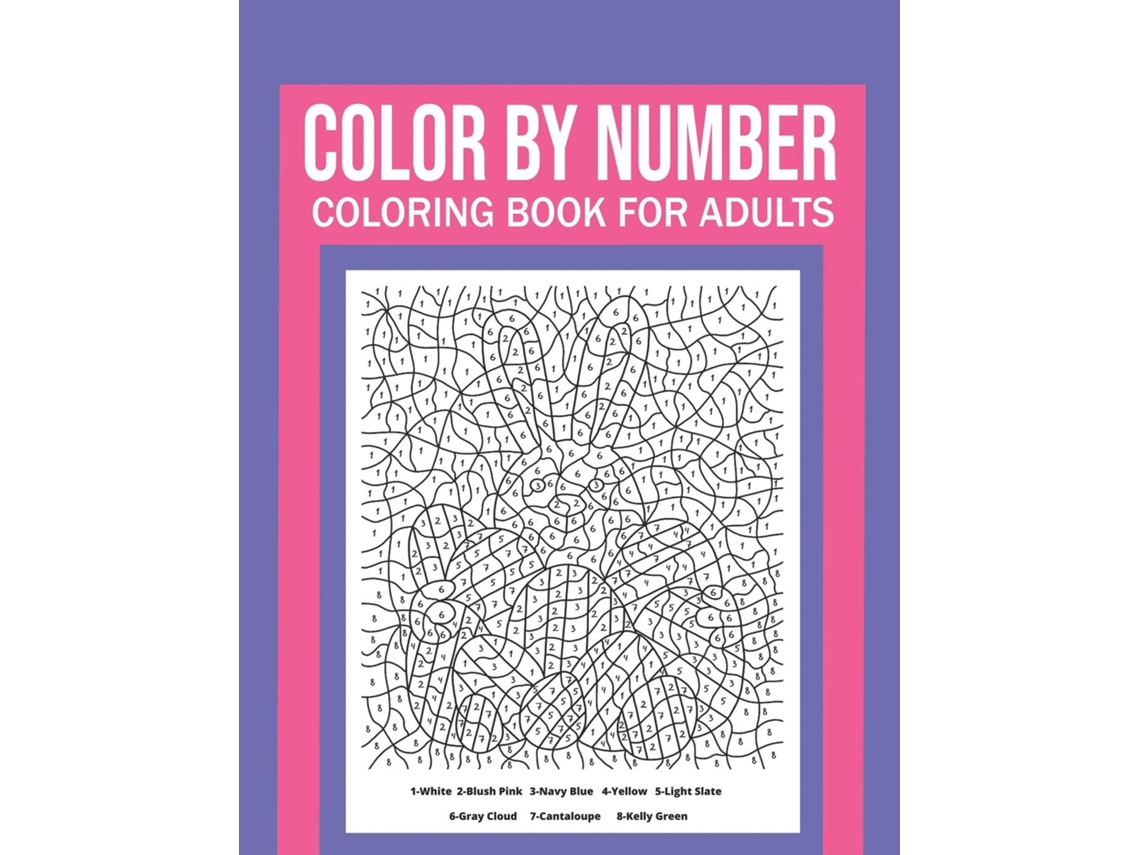 Libro Color By Number Coloring Book For Adults Stress Relieving And Relaxing Designs! de Dylan Meyer (Inglés)