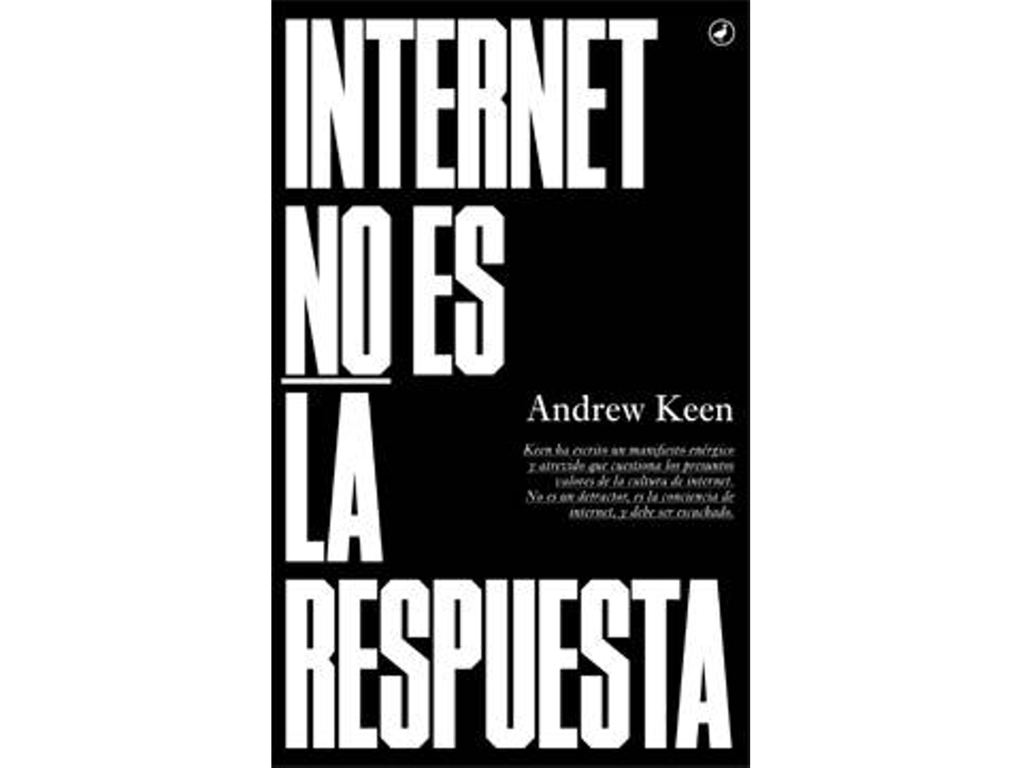 Libro Internet No Es La Respuesta de Varios Autores