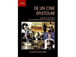Libro De Un Cine Epistolar de Lourdes Monterrubio Ibáñez (Español)