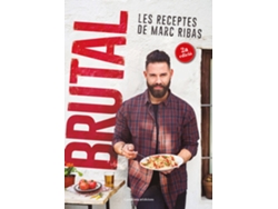 Libro Brutal. Les Receptes E Marc Ribas de Marc Ribas (Catalán)