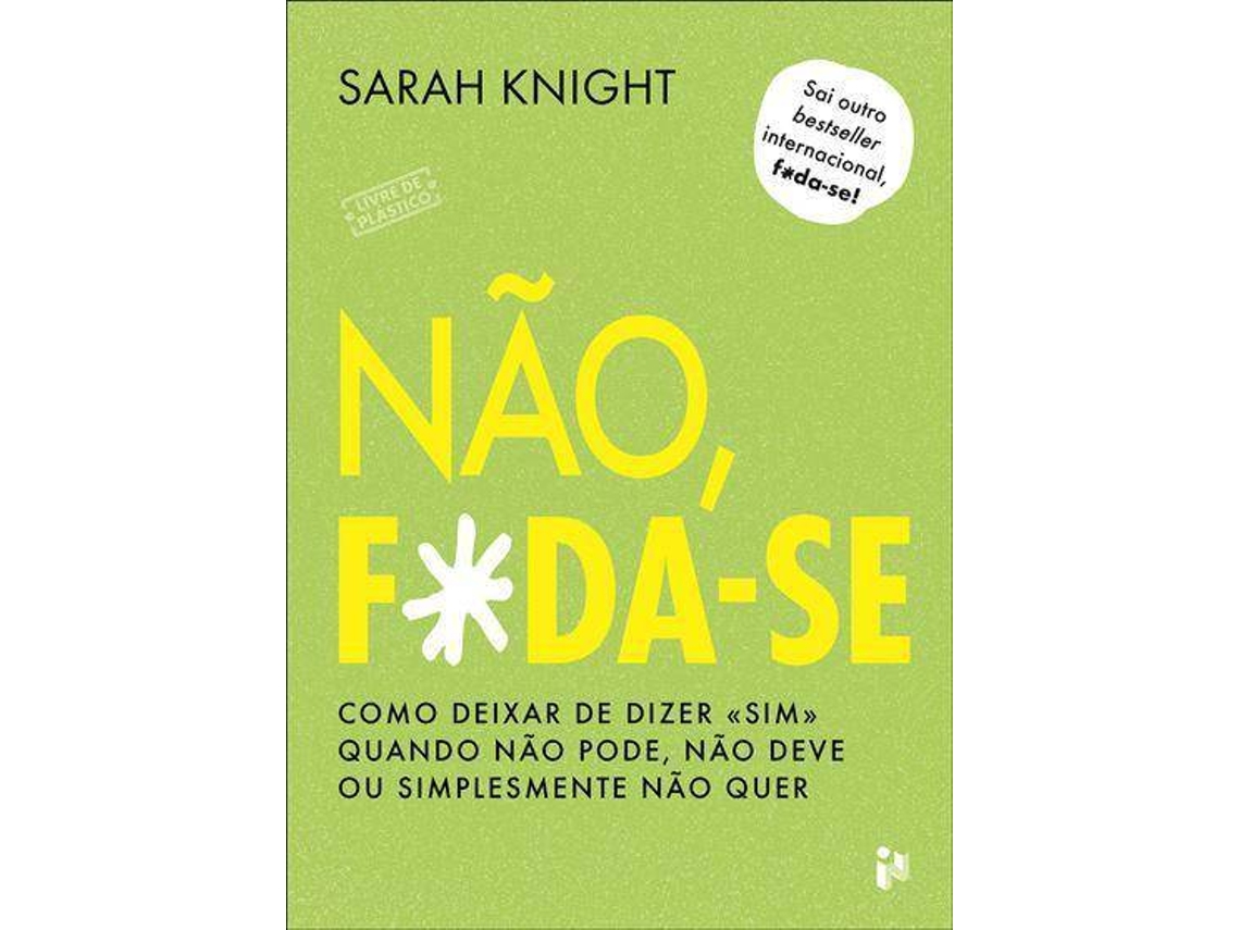 Libro Não, F*da-se! de Sarah Knight (Portugués)