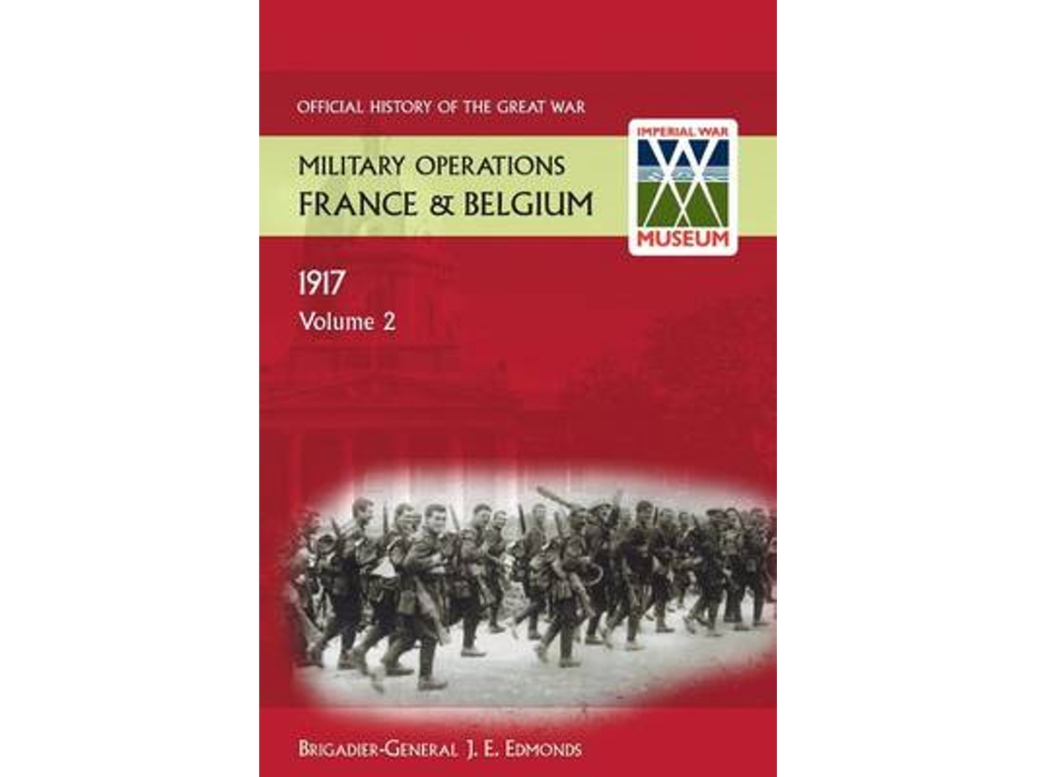 Libro France and Belgium 1917. Vol II. Messines and Third Ypres (Passchendaele). Official History of the Great War. (Inglés)
