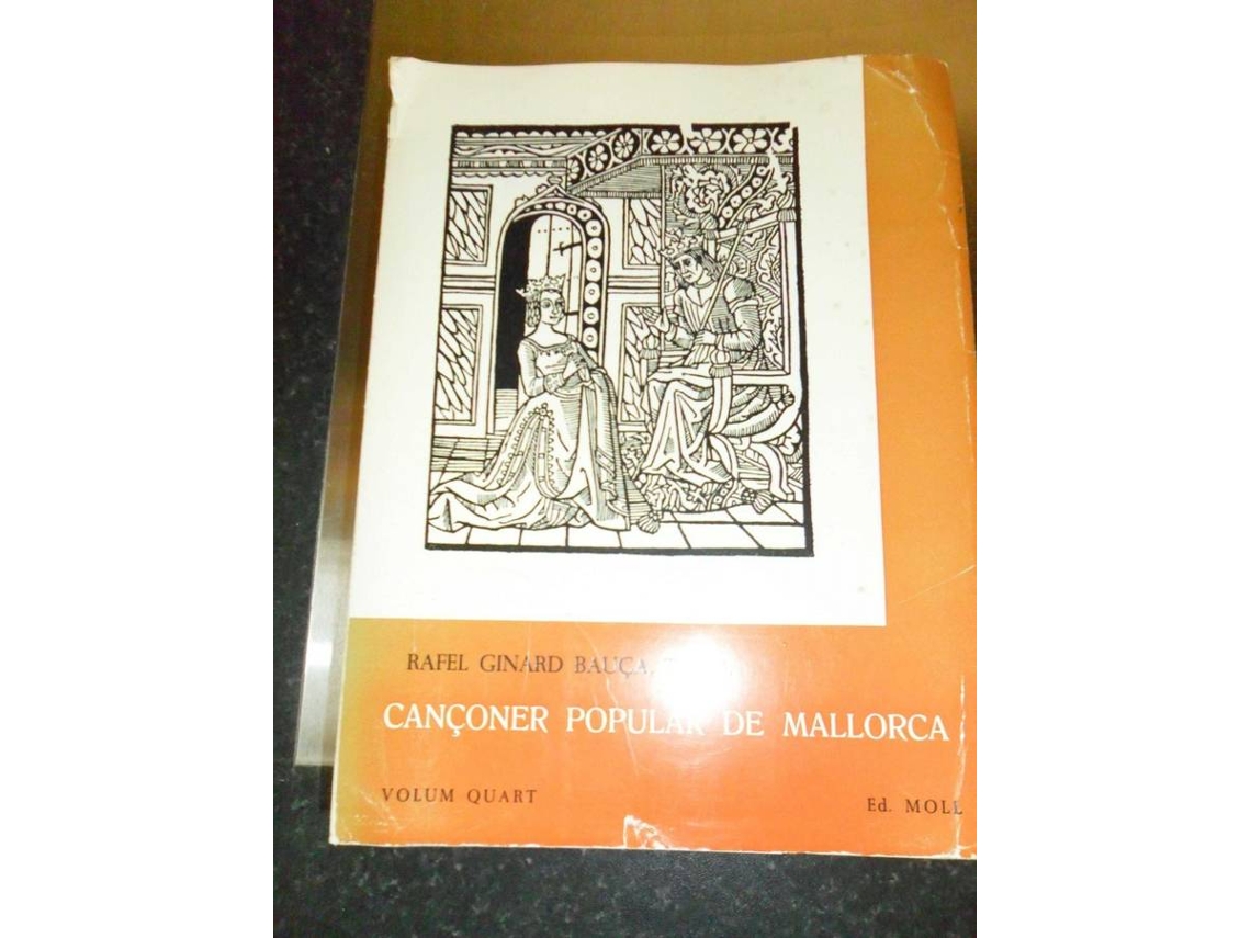 Libro Cançoner Popular Mallorca Iv de Rafel Ginard Bauça