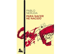 Libro Para Nacer He Nacido de Pablo Neruda (Español)