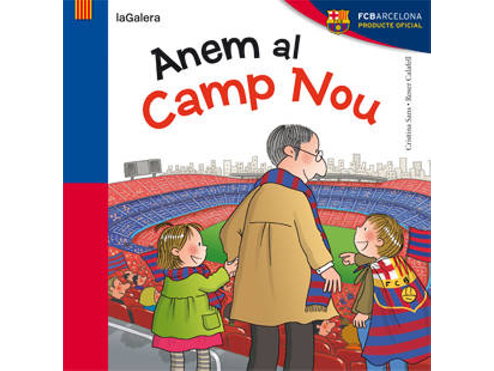 Libro Anem Al Camp Nou de Roser Calafell, Cristina Sans (Catalán)