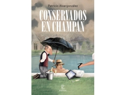 Libro Conservados En Champán de Patricio Alvargonzález (Español)