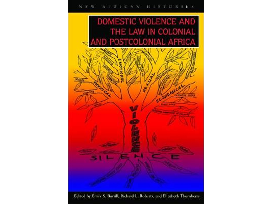 Libro Domestic Violence and the Law in Colonial and Postcolonial Africa (Inglés)