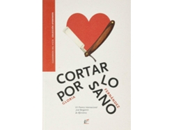 Libro Cortar Por Lo Sano de Gloria Fernández Sánchez (Español)