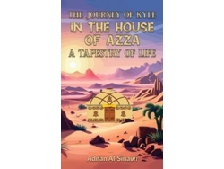 Libro The Journey of Kyle in the House of Azza de Adnan Al-Sinawi (Inglés)