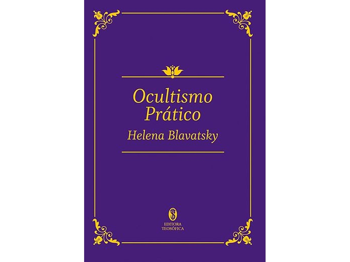 Libro Ocultismo prático de Helena P. Blavatsky (Portugués)